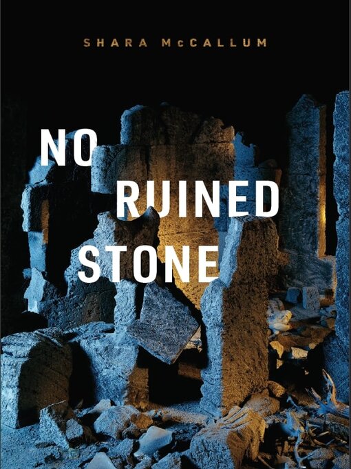 Title details for No Ruined Stone by Shara McCallum - Available